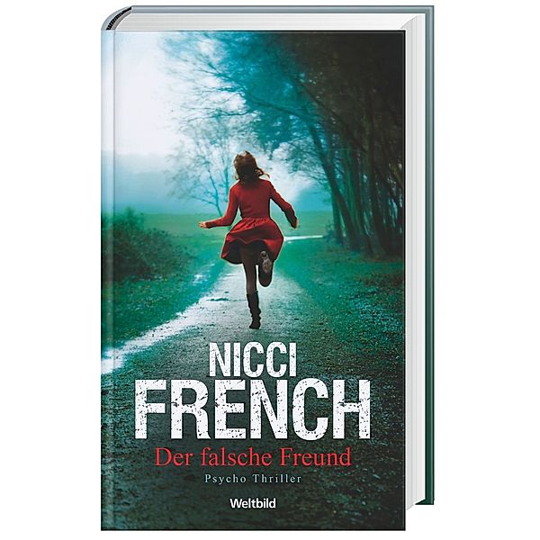 Nicci French, Der falsche Freund, Nicci French