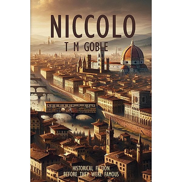 Niccolo (Historical Fiction) / Historical Fiction, T M Goble