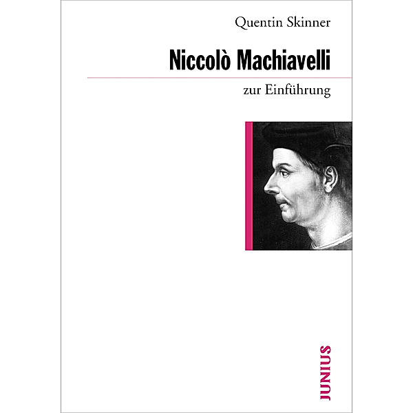 Niccolò Machiavelli zur Einführung, Quentin Skinner