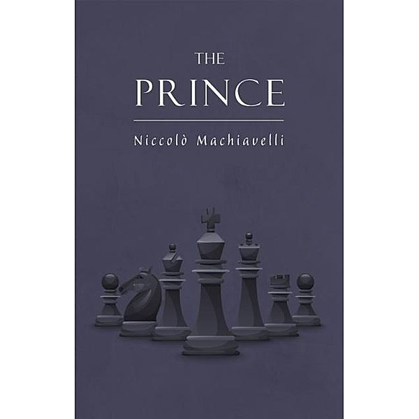 Niccolo Machiavelli's The Prince on The Art of Power: The New Illustrated Edition of the Renaissance Masterpiece on Leadership (The Art of Wisdom) / Athenaeum Classics, Machiavelli Niccolo Machiavelli