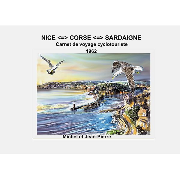 Nice Corse Sardaigne, Jean-Pierre Cavelan