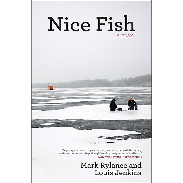 Nice Fish, Mark Rylance, Louis Jenkins