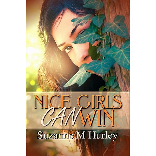 Nice Girls Can Win, Suzanne M. Hurley