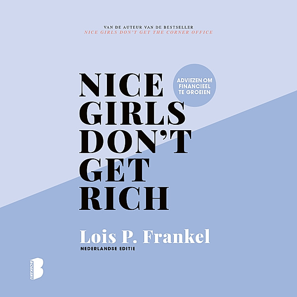 Nice girls don't get rich, Lois P. Frankel