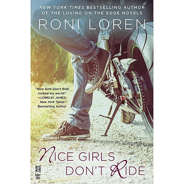 Nice Girls Don't Ride, Roni Loren