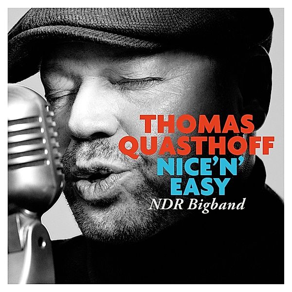 Nice 'N' Easy, Thomas Quasthoff, Ndr Bigband