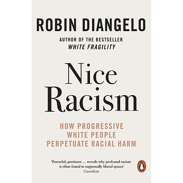 Nice Racism, Robin DiAngelo