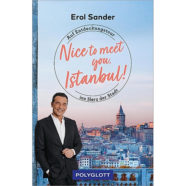 Nice to meet you, Istanbul!, Erol Sander