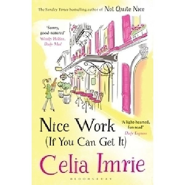 Nice Work (If You Can Get It), Celia Imrie