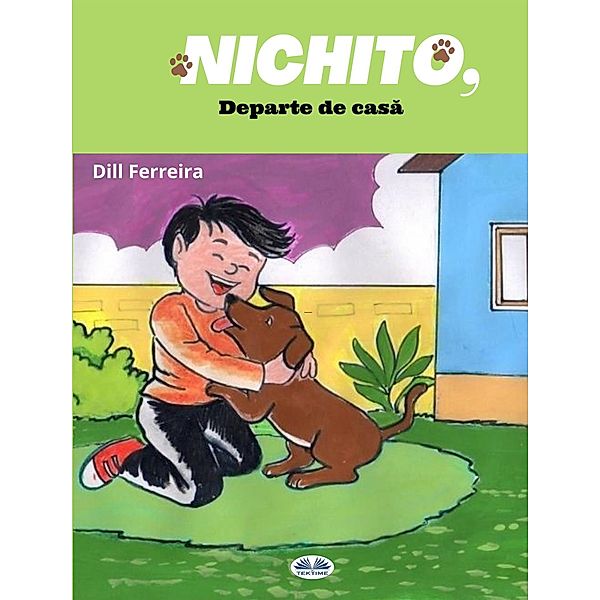 Nichito, Departe De Casa, Dill Ferreira