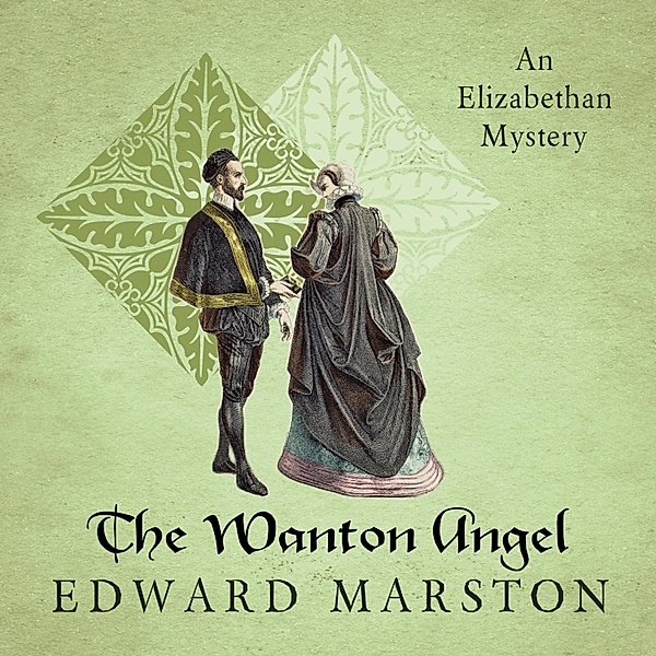 Nicholas Bracewell - 10 - The Wanton Angel, Edward Marston