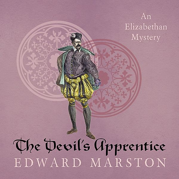Nicholas Bracewell - 11 - The Devil's Apprentice, Edward Marston