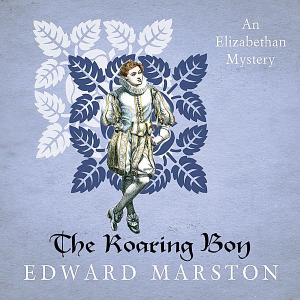 Nicholas Bracewell - 7 - The Roaring Boy, Edward Marston