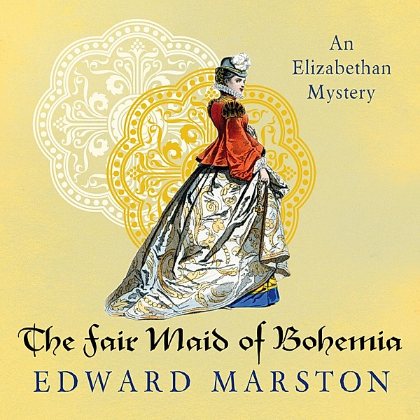 Nicholas Bracewell - 9 - The Fair Maid of Bohemia, Edward Marston