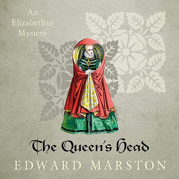 Nicholas Bracewell - The Dramatic Elizabethan Whodunnit - 1 - The Queen's Head, Edward Marston