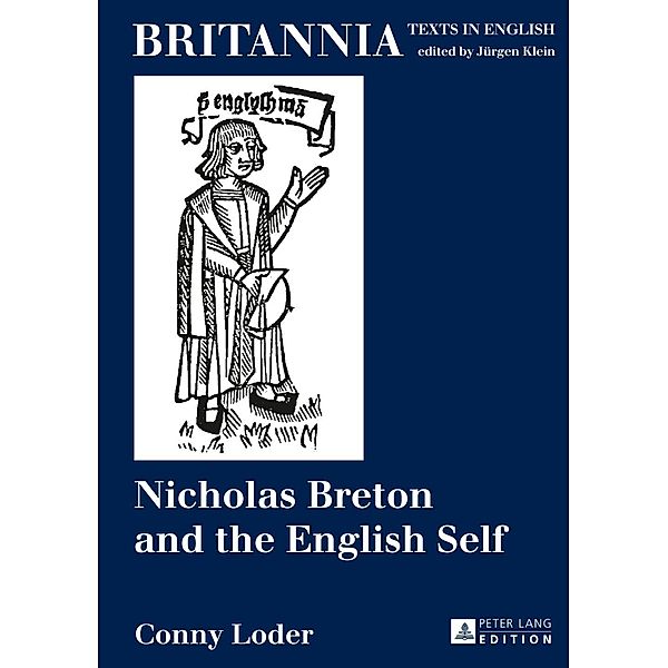 Nicholas Breton and the English Self, Conny Loder