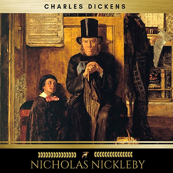 Nicholas Nickleby, Charles Dickens