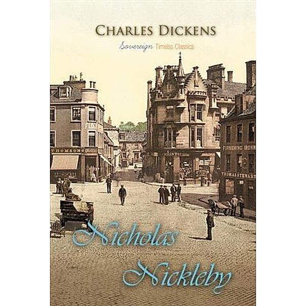 Nicholas Nickleby, Charles Dickens