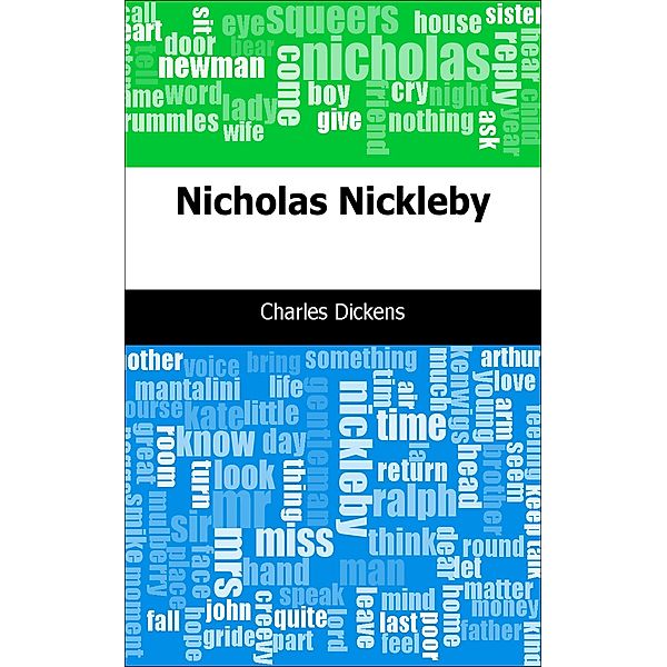 Nicholas Nickleby / Trajectory Classics, Charles Dickens