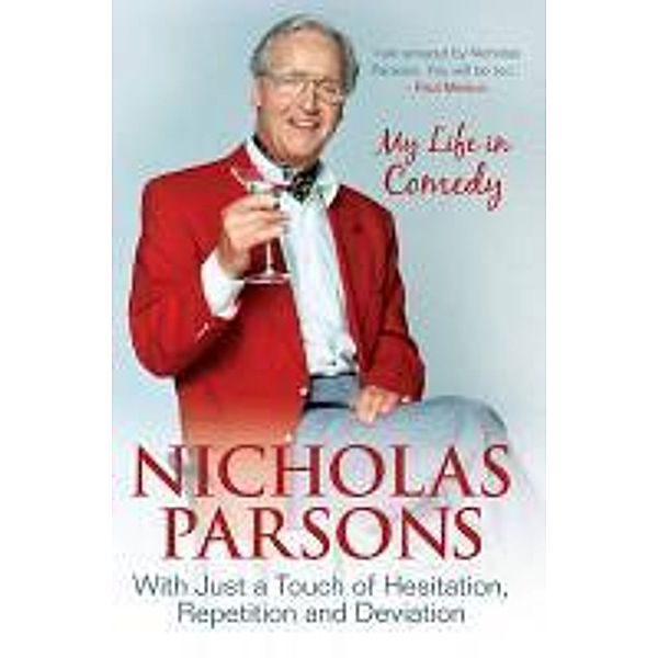 Nicholas Parsons: With Just a Touch of Hesitation, Repetition and Deviation, Nicholas Parsons