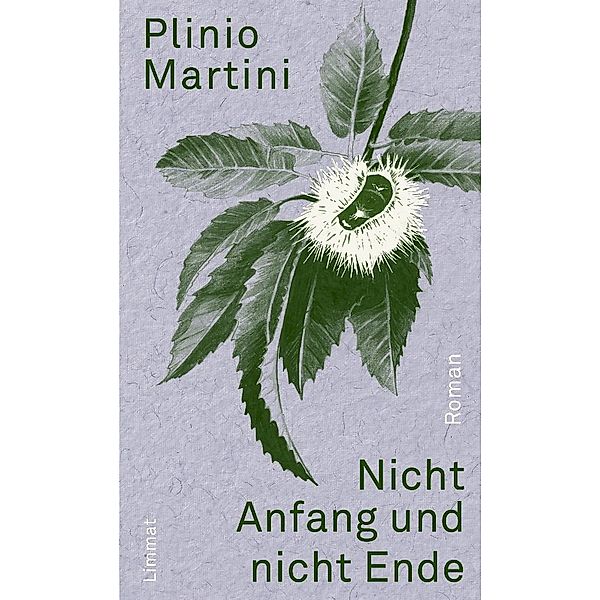 Nicht Anfang und nicht Ende, Plinio Martini