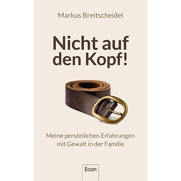 Nicht auf den Kopf! / Ullstein eBooks, Markus Breitscheidel