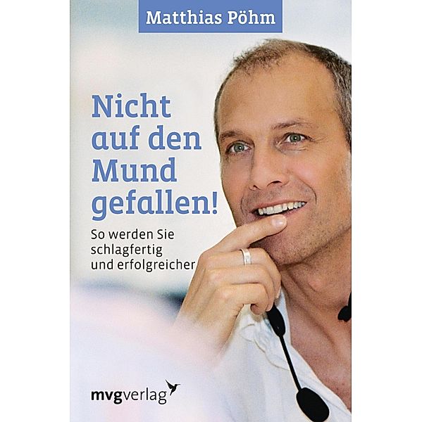 Nicht auf den Mund gefallen, Matthias Pöhm