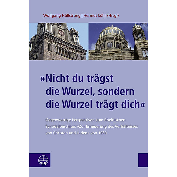 »Nicht du trägst die Wurzel, sondern die Wurzel trägt dich«