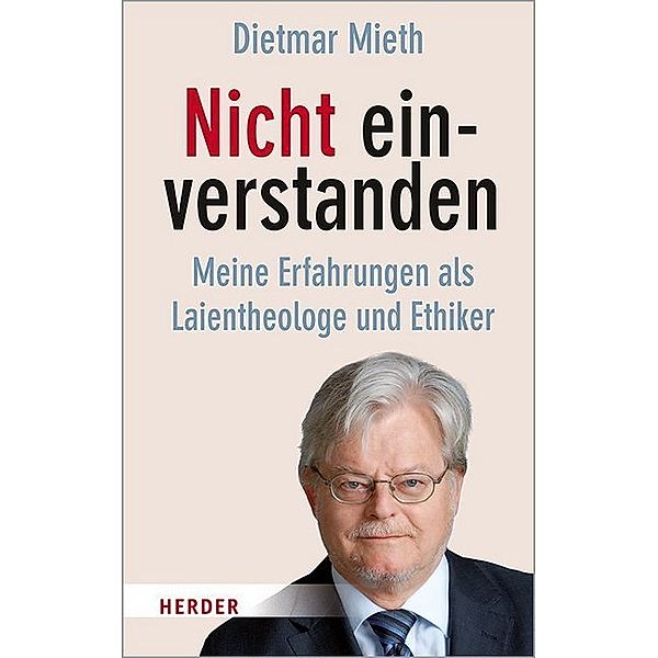 Nicht einverstanden, Dietmar Mieth