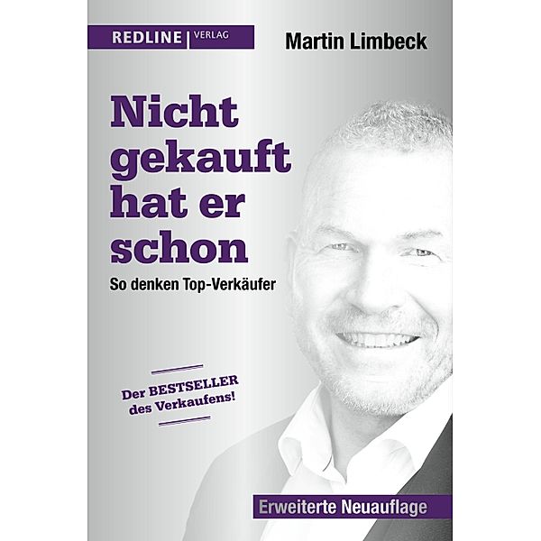 Nicht gekauft hat er schon, Martin Limbeck