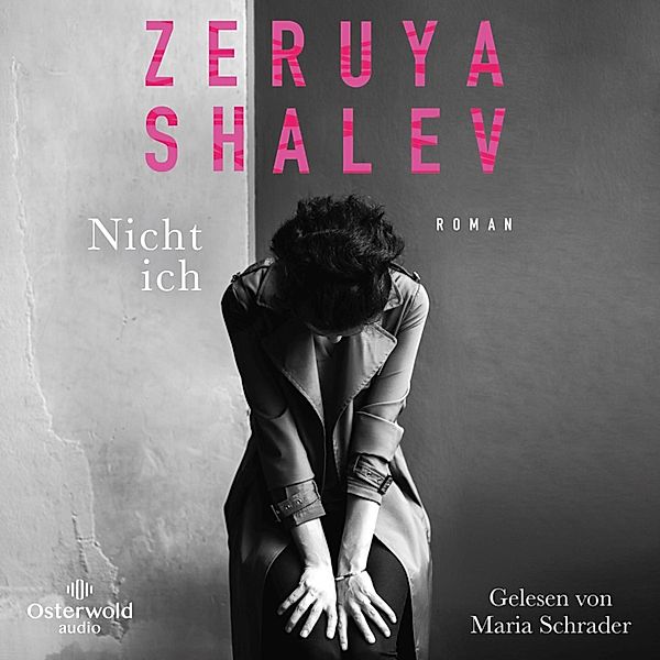 Nicht ich, Zeruya Shalev