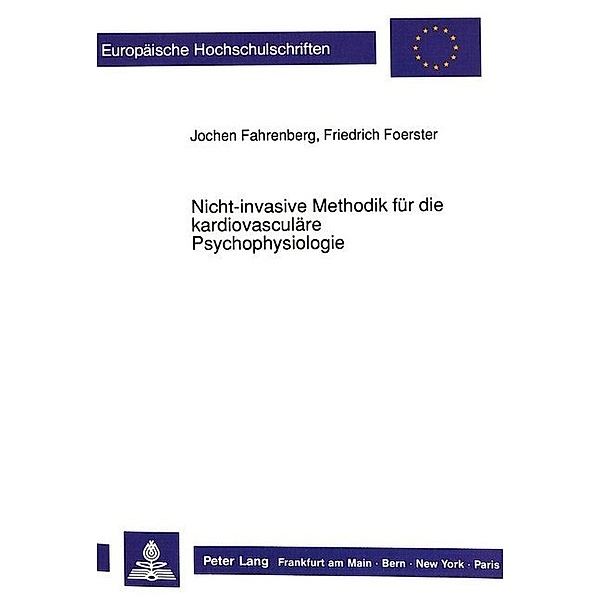 Nicht-invasive Methodik für die kardiovasculäre Psychophysiologie, Jochen Fahrenberg, Friedrich Foerster