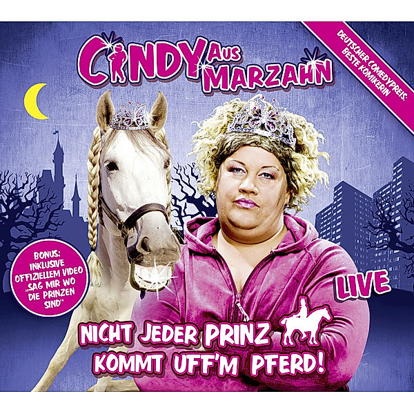 Nicht jeder Prinz kommt uff'm Pferd, Cindy aus Marzahn