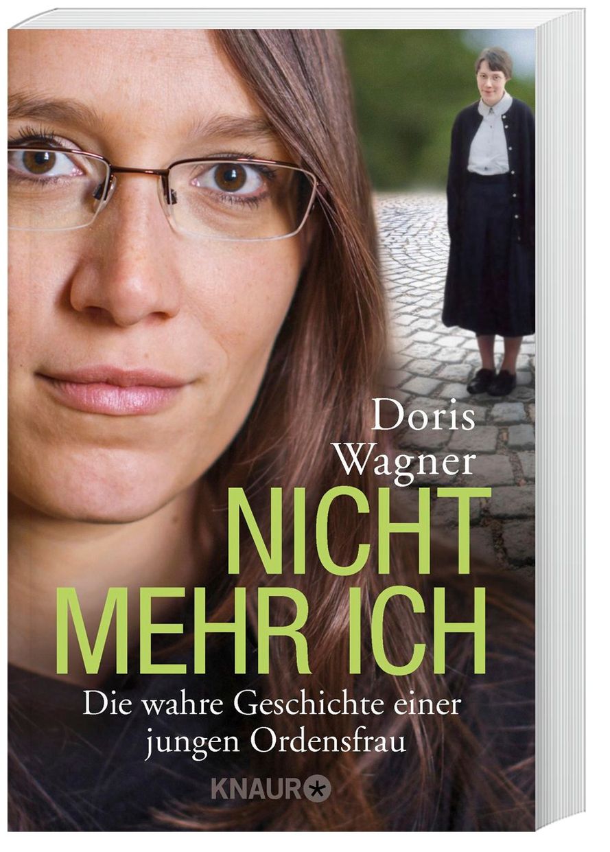 Nicht mehr ich Buch von Doris Wagner versandkostenfrei bei Weltbild.de