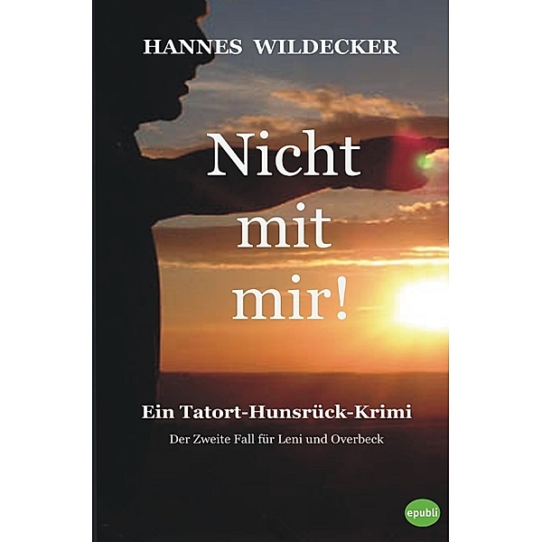Nicht mit mir!, Hannes Wildecker