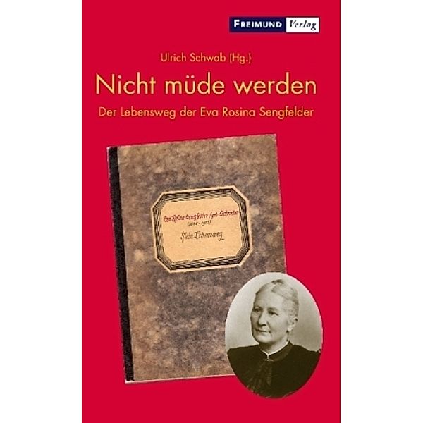 Nicht müde werden, Eva R. Sengfelder