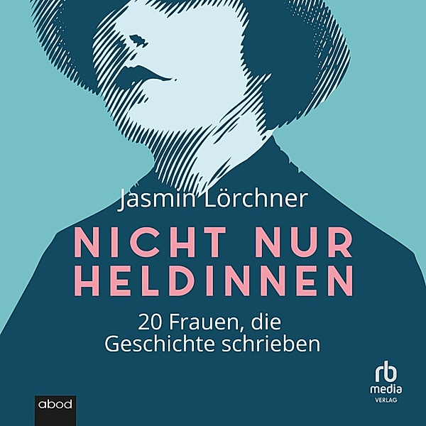 Nicht nur Heldinnen, Jasmin Lörchner