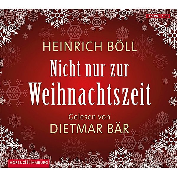 Nicht nur zur Weihnachtszeit, 1 Audio-CD, Heinrich Böll