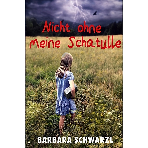 Nicht ohne meine Schatulle, Barbara Schwarzl