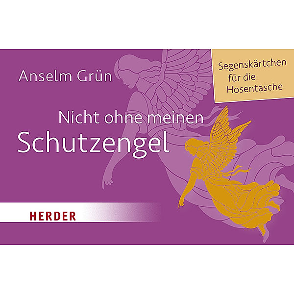 Nicht ohne meinen Schutzengel, Anselm Grün