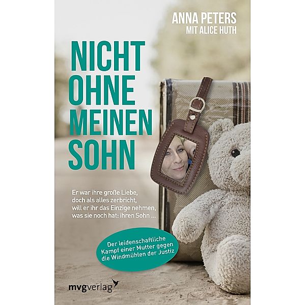 Nicht ohne meinen Sohn, Anna Peters
