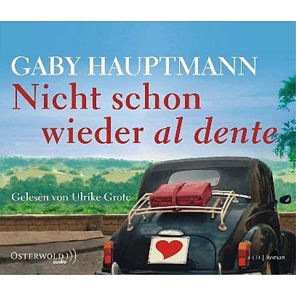 Nicht schon wieder al dente, 4 Audio-CDs, Gaby Hauptmann