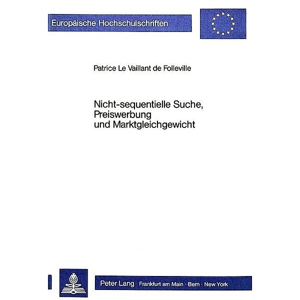 Nicht-sequentielle Suche, Preiswerbung und Marktgleichgewicht, Patrice le Vaillant de Folleville