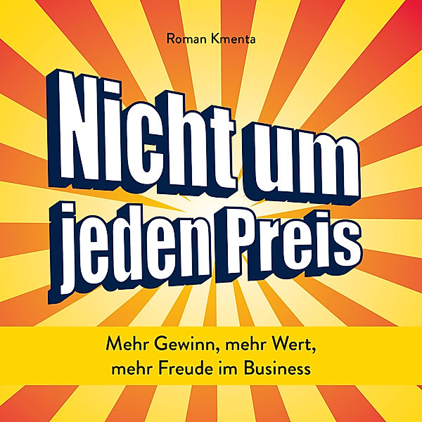 Nicht um jeden Preis, Roman Kmenta