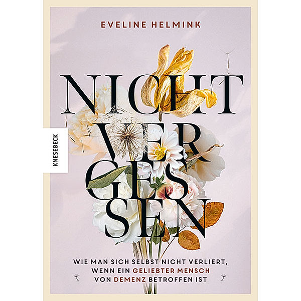 Nicht vergessen, Eveline Helmink