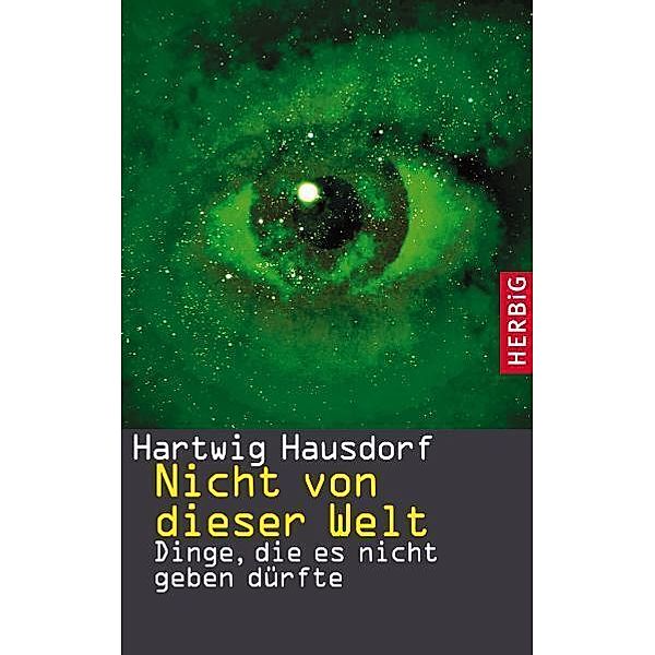 Nicht von dieser Welt, Hartwig Hausdorf