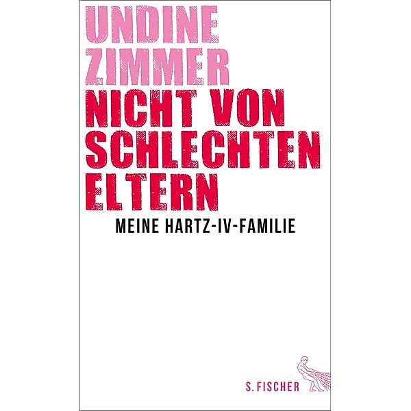 Nicht von schlechten Eltern - Meine Hartz-IV-Familie, Undine Zimmer