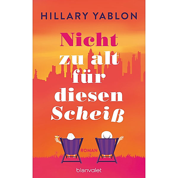 Nicht zu alt für diesen Scheiß, Hillary Yablon