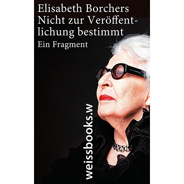 Nicht zur Veröffentlichung bestimmt, Elisabeth Borchers