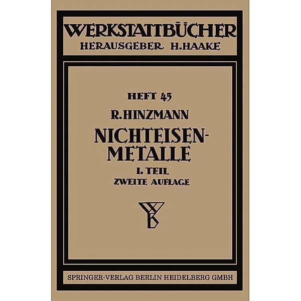Nichteisenmetalle / Werkstattbücher Bd.45, Reinhold Hinzmann